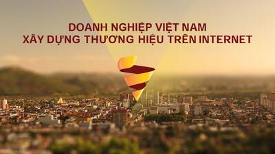 Doanh nghiệp Việt Nam xây dựng thương hiệu trên Internet