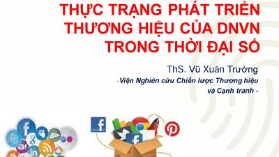 Thực trạng phát triển thương hiệu của Doanh nghiệp Việt Nam trong kỷ nguyên số