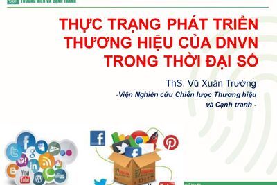 Thực trạng phát triển thương hiệu của Doanh nghiệp Việt Nam trong thời đại số